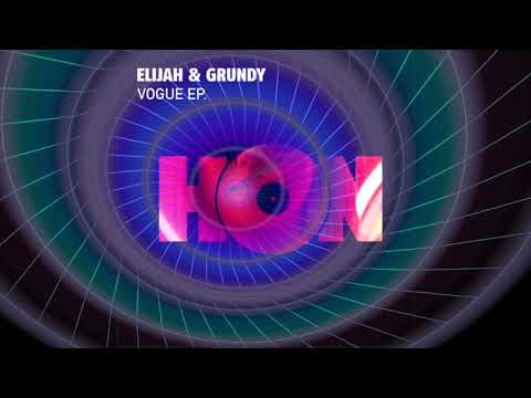 Elijah & Grundy - Vogue (Original Mix)