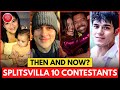 Splitsvilla 10 Contestants Then And Now Shocking Transformation