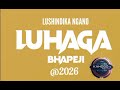 LUSHINDIKA NGANO BHAPEJI BY KAHOGO ASILI TV 2026