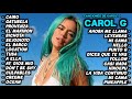 MIX REGGAETON 2025 KAROL G MIX EXITOS 2023 GRANDES EXITOS DE KAROL G CANCIONES DE KAROL G
