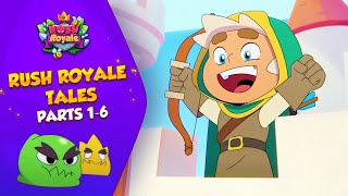 Rush Royale Tales | PARTS 1-6 |