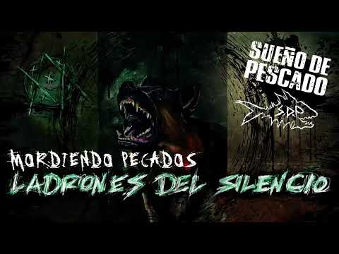 Sueño de Pescado - Ladrones del silencio - 03. Mordiendo pecados (Audio)