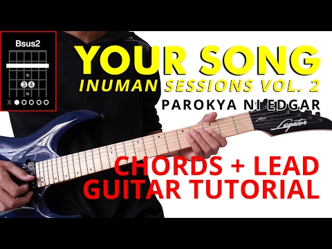 Your Song Inuman Sessions Vol. 2  - Parokya Ni Edgar CHORDS + LEAD Guitar Tutorial