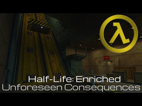 Half-Life: Enriched - 2: Unforeseen Consequences Playthrough (v0.55) - No commentary