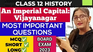 An imperial capital vijayanagara important question|AN IMPERIAL CAPITAL VIJAYANAGRA|CLASS 12 HISTORY