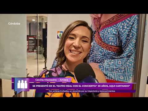 Córdoba | Cecilia Mezzadra celebró sus 30 años con la música en el Teatro Real