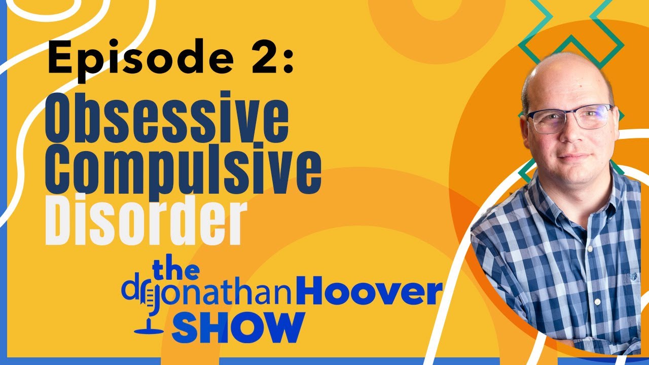 Jonathan talks about OCD