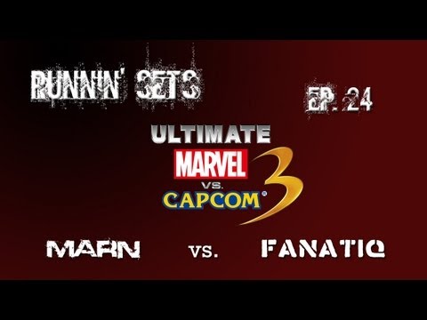 Runnin' Sets Ep. 24: ULTIMATE MvC3! Marn vs. Fanatiq