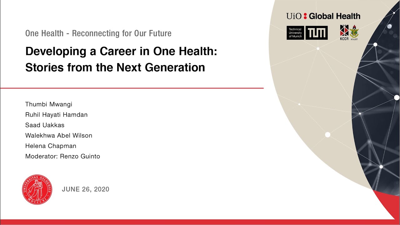Developing a Career in One Health: <br>Stories from the Next Generation