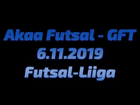 6.11.2019 Akaa Futsal - GFT Futsal-Liiga