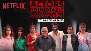 Actors' Roundtable 2021 | @Rajeev Masand, Tovino Thomas, Taapsee Pannu, and More! | Netflix India video