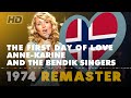 THE FIRST DAY OF LOVE ANNE KARINE BENDIK SINGERS Norway Eurovision Song Contest 1974 HD