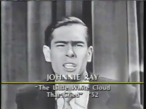 Johnnie Ray live 1952 Ed Sullivan, The Little White Cloud That Cried