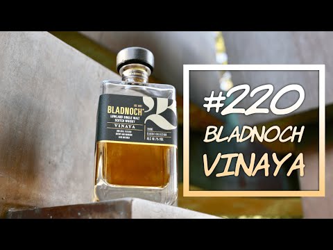 Whiskybesprechung #220: Bladnoch Vinaya