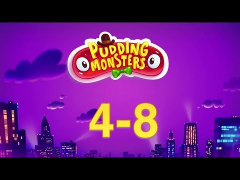 Pudding Monsters 4-8 (City Tour) 3 Stars, 2 Stars, 1 Star & 0 Stars Walkthrough - YouTube