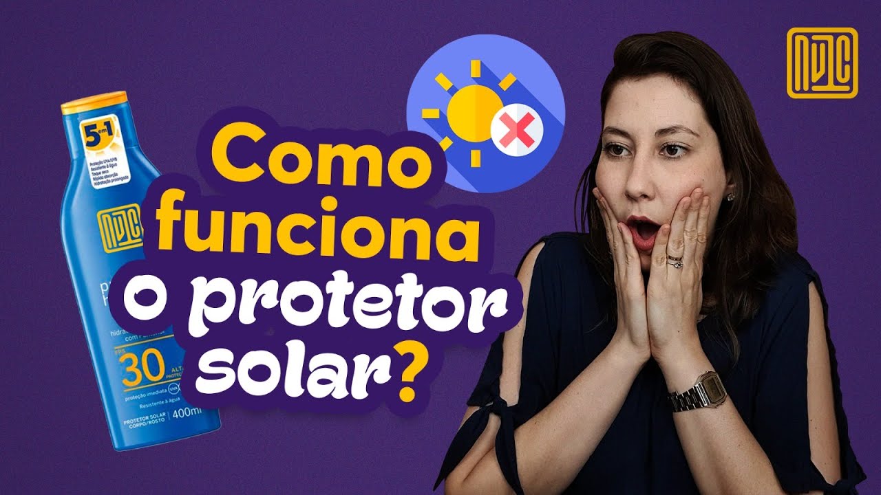 Como funciona o protetor solar e o FPS?