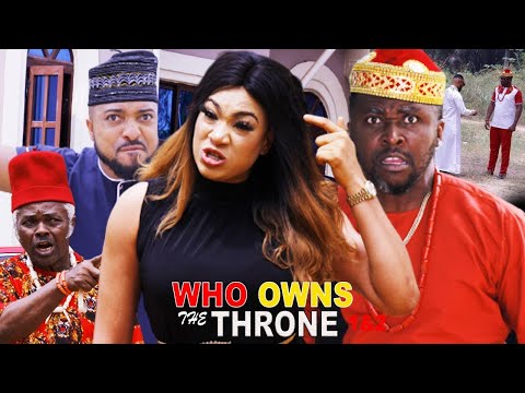 WHO OWNS THE THRONE SEASON 4{NEW TRENDING MOVIE}-ONNY MICHEAL|HILBERT QUEENETH|LATEST NIGERIAN MOVIE