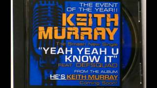 KEITH MURRAY / DEFSQUAD - YEAH YEAH U KNOW IT INSTRUMENTAL 2003
