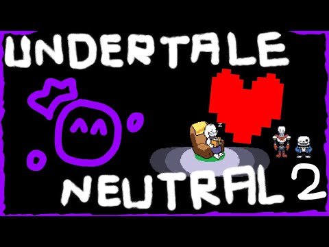 The Neutral Route | Undertale Neutral Route! [Part 2]