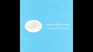 Death Cab For Cutie- President of What?