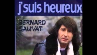 Bernard SAUVAT- J'suis heureux (1980)