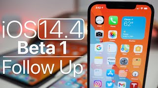 iOS 14.4 Beta 1 Follow Up