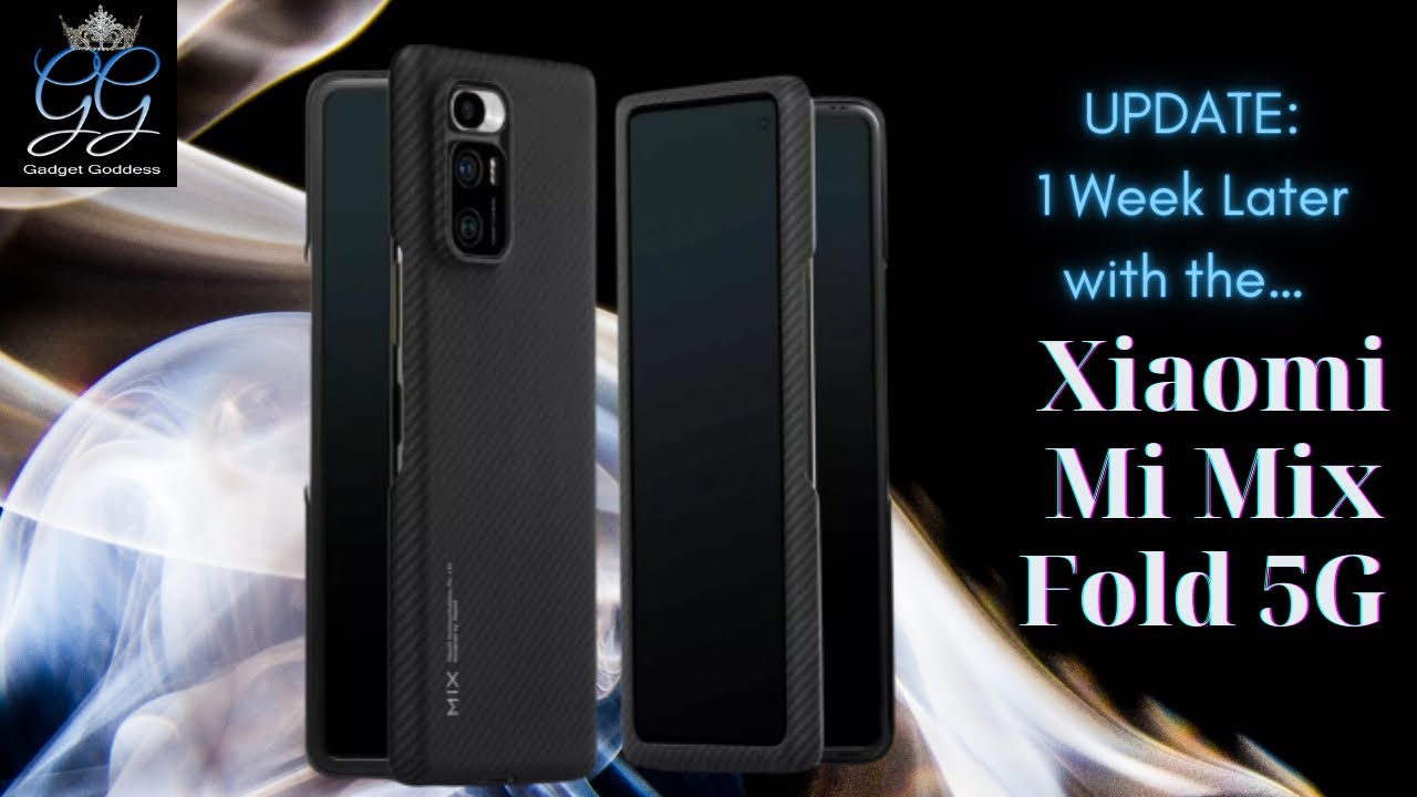 Update on the Xiaomi Mi Mix Fold 5G 1 Week later! Camera coverage with the Samsung Z Fold 2 5G.
