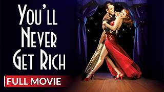 You'll Never Get Rich