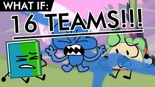 Download lagu BFB What if: There were twice as many teams? mp3