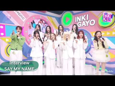 Interview with SAY MY NAME - Inkigayo (260111)