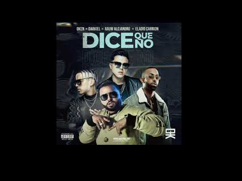 Oken Ft. Darkiel x  Eladio Carrion x  Rauw Alejandro  | Dice Que No