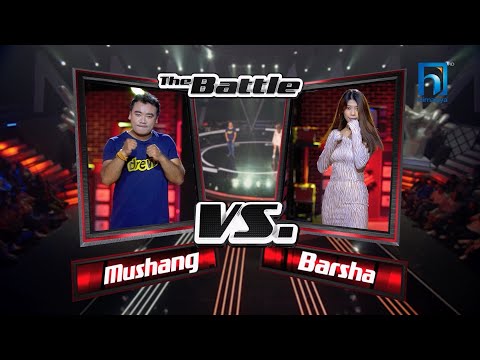 Barsha Manandhar Vs Mushang Dorje Tamang"Chiso Chiso Hawama"The Battle | The Voice of Nepal Season 4