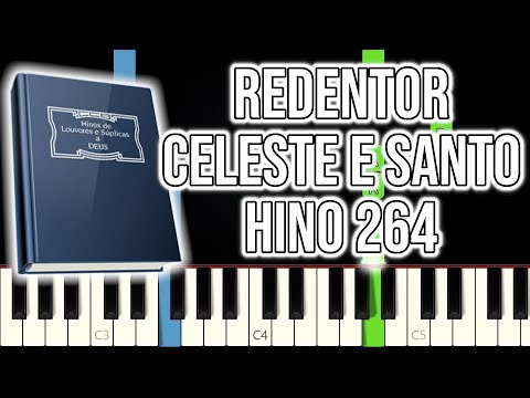 Hino CCB 264 - Redentor Celeste e Santo | VERSÃO FÁCIL | Piano e Teclado Tutorial