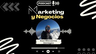 Giovanna Venegas en Marketing y negocios