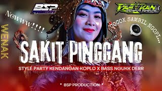 Download lagu Dj Sakit Pinggang | Style party | Kendangan koplo | Bass Nguk Gler | Middle Clarity mp3