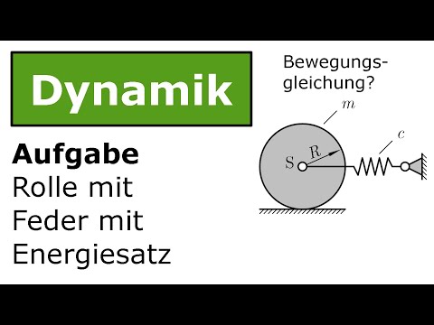 ⚙️ Rolle mit Feder mit Energiesatz [Technische Mechanik, Dynamik, Schwingungen]