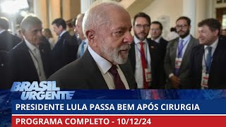 [AO VIVO] BRASIL URGENTE | 10/12/2024