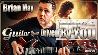 Brian May - Driven By You - Guitar Lesson (Guitar Tab)
