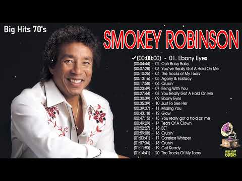 The Best Of SMOKEY ROBINSON (HQ) SMOKEY ROBINSON Greatest Hits (Full Album)