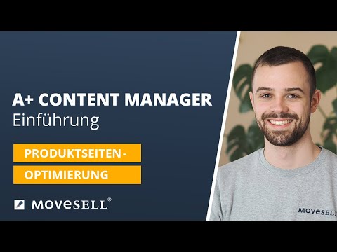 A+ Content Manager auf Amazon - Tool für die erweiterte Produktbeschreibung & Marken-Branding
