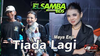 Download lagu TIADA LAGI//MAYA ENJI//ELSAMBA DutCom BDS LIVE ft PBB COMUNITY mp3 Download lagu TIADA LAGI//MAYA ENJI//ELSAMBA DutCom BDS LIVE ft PBB COMUNITY mp3
