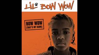 Lil Bow Wow - Bow Wow (That&#39;s My Name) (Feat Snoop Dogg)