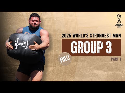 *FULL* 2025 SBD World's Strongest Man | GROUP 3 (Part 1)