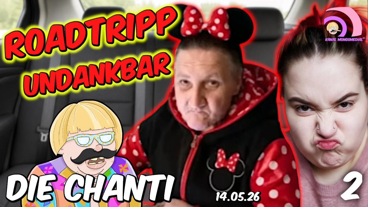 Mongotar: CHANTI Roadtripp 2 - Aus Ende! Raus aus der Karre Prinzessin 14.05.26 |Kanal Mongomedial