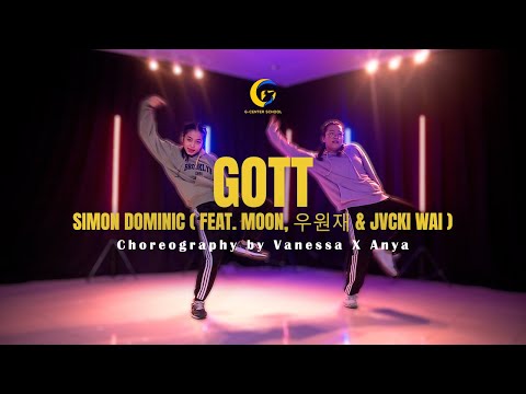 Simon Dominic - 'GOTT (Feat. MOON, 우원재 & Jvcki Wai) | Choreography by Anya X Vanessa | HIP-HOP