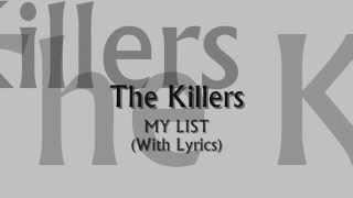 The Killers - My List (With Lyrics)