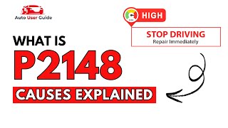 OBD Code p2148 Guide to Repair