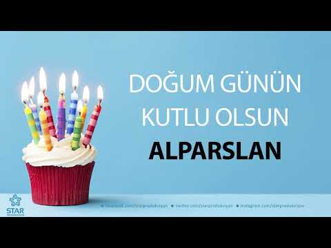 İyi ki Doğdun ALPARSLAN - İsme Özel Doğum Günü Şarkısı