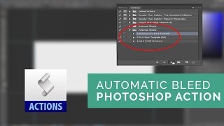 Automatic Print Template Bleeds Photoshop Action - Tutorial