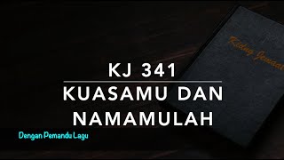 Download lagu KJ 341 KuasaMu dan NamaMulah (Die Sach ist dein, Herr Jesu Christ) - Dengan Pemandu lagu mp3